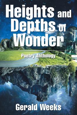 Seller image for Heights and Depths of Wonder: Poetry Anthology (Paperback or Softback) for sale by BargainBookStores