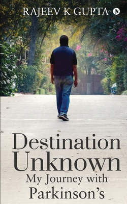 Seller image for Destination Unknown - My Journey with Parkinson's (Paperback or Softback) for sale by BargainBookStores