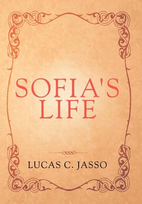 Image du vendeur pour Sofia's Life (Hardback or Cased Book) mis en vente par BargainBookStores