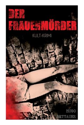 Seller image for Der Frauenm�rder (Kult-Krimi) (Paperback or Softback) for sale by BargainBookStores