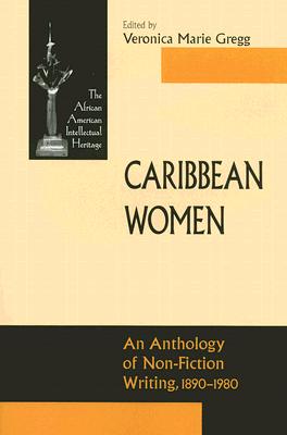 Imagen del vendedor de Caribbean Women: An Anthology of Non-Fiction Writing, 1890-1981 (Paperback or Softback) a la venta por BargainBookStores