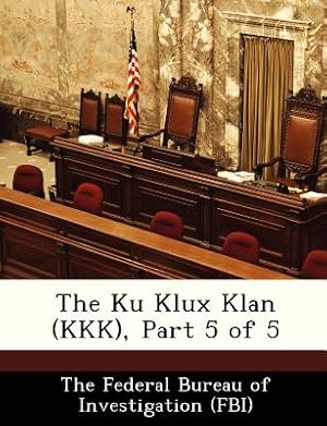 Bild des Verkufers fr The Ku Klux Klan (KKK), Part 5 of 5 (Paperback or Softback) zum Verkauf von BargainBookStores