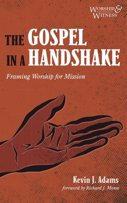 Immagine del venditore per The Gospel in a Handshake (Hardback or Cased Book) venduto da BargainBookStores