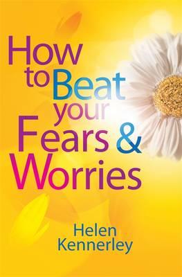 Seller image for How to Beat Your Fears and Worries (Paperback or Softback) for sale by BargainBookStores