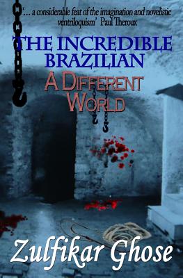 Seller image for The Incredible Brazilian: A Different World (Paperback or Softback) for sale by BargainBookStores