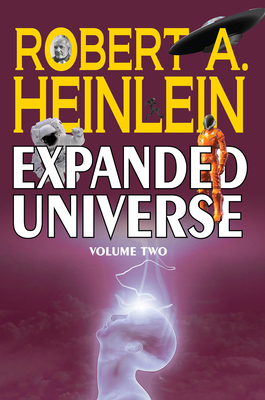 Seller image for Robert A. Heinlein's Expanded Universe (Volume Two) (Hardback or Cased Book) for sale by BargainBookStores