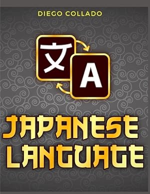 Seller image for Grammar of the Japanese Language: A Japanese Approach to Learning Japanese Grammar (Paperback or Softback) for sale by BargainBookStores