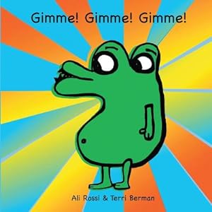 Immagine del venditore per Gimme! Gimme! Gimme! (Paperback or Softback) venduto da BargainBookStores