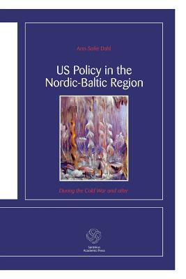 Imagen del vendedor de US Policy in the Nordic-Baltic Region: During the Cold War and after (Paperback or Softback) a la venta por BargainBookStores