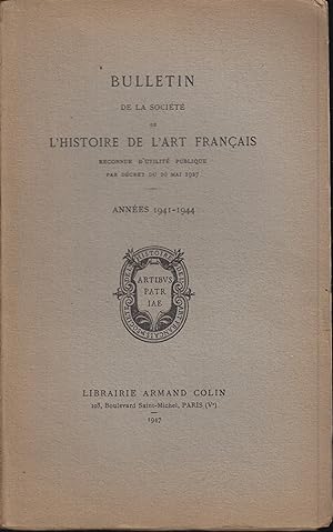 Image du vendeur pour Bulletin de la Socit de l'Histoire de l'art franais. Annes 1941-1944 mis en vente par PRISCA