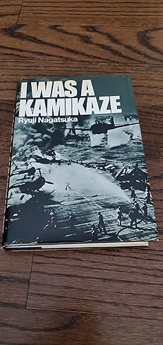 Seller image for I Was a Kamikaze for sale by Joes Books