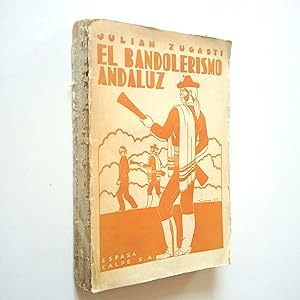 Imagen del vendedor de El bandolerismo andaluz (Primera edicin) a la venta por MAUTALOS LIBRERA