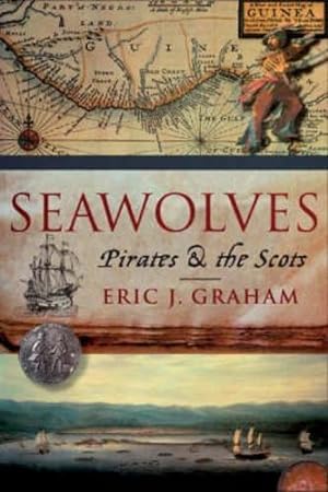 Bild des Verkufers fr Seawolves: Pirates and the Scots zum Verkauf von WeBuyBooks