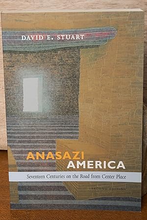 Bild des Verkufers fr Anasazi America: Seventeen Centuries on the Road from Center Place, Second Edition zum Verkauf von Snowden's Books