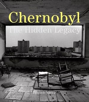 Imagen del vendedor de Chernobyl - The Hidden Legacy a la venta por WeBuyBooks