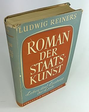 Roman der Staatskunst. Leben und Leistung der Lords.