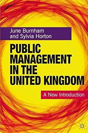 Image du vendeur pour Public Management in the United Kingdom: A New Introduction mis en vente par WeBuyBooks