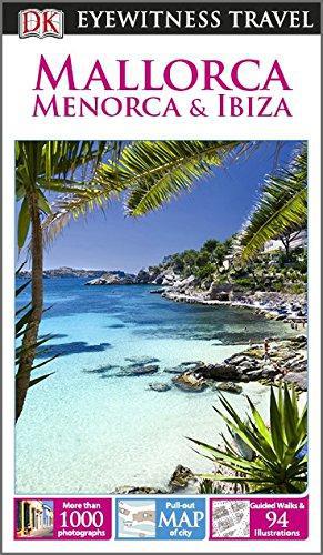 Bild des Verkufers fr DK Eyewitness Travel Guide: Mallorca, Menorca & Ibiza zum Verkauf von WeBuyBooks