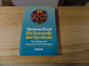 Bild des Verkufers fr Die Dynamik der Symbole : Grundlagen der Jungschen Psychotherapie. zum Verkauf von Versandantiquariat Schfer