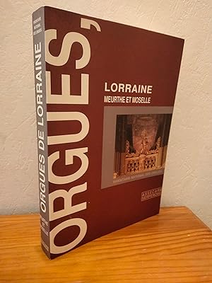 Orgues de Lorraine Meurthe-et-Moselle