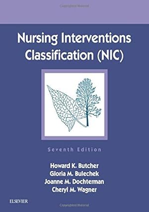 Bild des Verkufers fr Nursing Interventions Classification (NIC), 7e zum Verkauf von WeBuyBooks