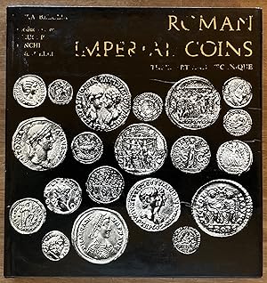 Image du vendeur pour Roman Imperial Coins: Their Art and Technique mis en vente par Molly's Brook Books