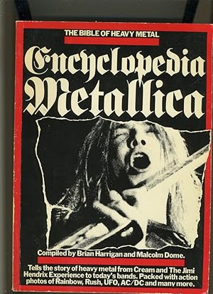 Immagine del venditore per ENCYCLOPEDIA METALLICA: THE BIBLE OF HEAVY METAL venduto da Daniel Liebert, Bookseller