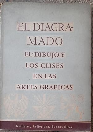 Imagen del vendedor de El Diagramado, El Dibujo y los Clises en las Artes Graficas. a la venta por DEL SUBURBIO  LIBROS- VENTA PARTICULAR