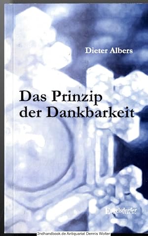 Das Prinzip der Dankbarkeit