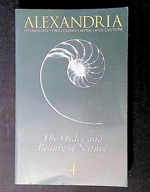 Seller image for Alexandria The order and beauty of nature 4 for sale by LibrairieLaLettre2