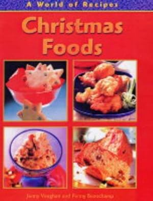 Bild des Verkufers fr Christmas Foods (A World of Recipes) zum Verkauf von WeBuyBooks