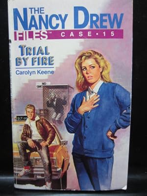 Image du vendeur pour TRIAL BY FIRE (Nancy Drew Files # 15) mis en vente par The Book Abyss