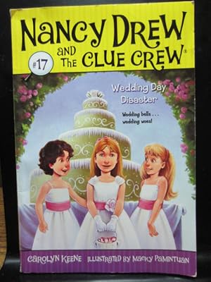 WEDDING DAY DISASTER - (Nancy Drew and the Clue Crew 17)