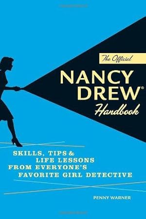 Bild des Verkufers fr Official Nancy Drew Handbook: Skills, Tips, and Life Lessons zum Verkauf von WeBuyBooks