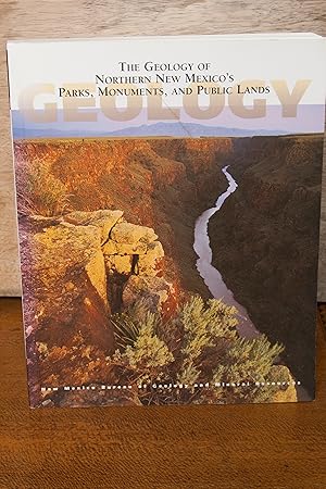 Bild des Verkufers fr The Geology of Northern New Mexico's Parks, Monuments, and Public Lands zum Verkauf von Snowden's Books