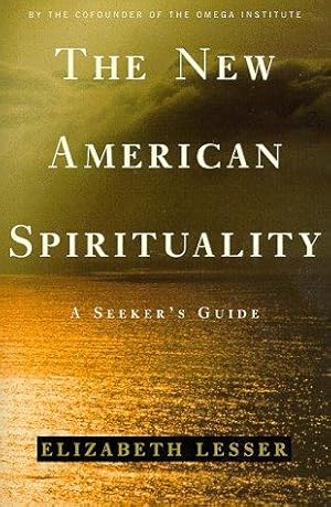 Imagen del vendedor de New American Spirituality: A Seeker's Guide a la venta por WeBuyBooks