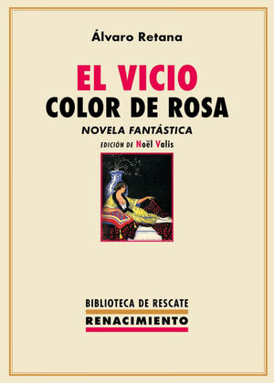 Imagen del vendedor de EL VICIO COLOR DE ROSA a la venta por Antrtica