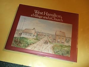 West Hamilton, a Village and a Church ( Ontario Local History ) ( Westdale )