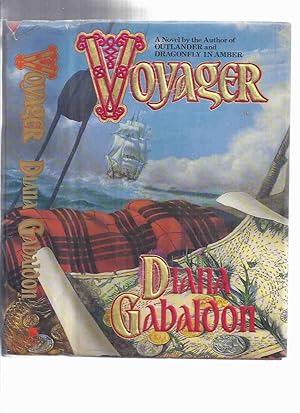 Seller image for Voyager --- Book 3 of the Outlander Series ---by Diana Gabaldon ( Volume Three )( ( Jamie Fraser and Claire Randall [ Beauchamp ] Time Travel Series ) for sale by Leonard Shoup