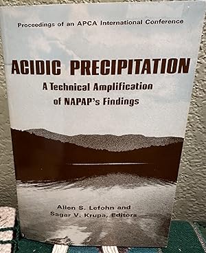 Imagen del vendedor de Acidic Precipitation: A Technical Amplification of NAPAP's Findings a la venta por Crossroads Books