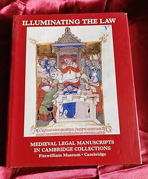 Immagine del venditore per Illuminating the Law: Legal Manuscripts in Cambridge Collections venduto da Libreria Anticuaria Camino de Santiago
