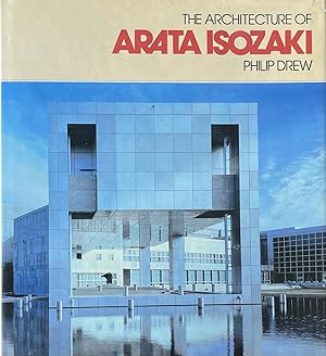 Imagen del vendedor de The Architecture of Arata Isozaki a la venta por 32.1  Rare Books + Ephemera, IOBA, ESA