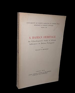 Seller image for A Bahian Heritage: An Ethnolinguistic Study of African Influences on Bahian Portuguese for sale by Marc J Bartolucci