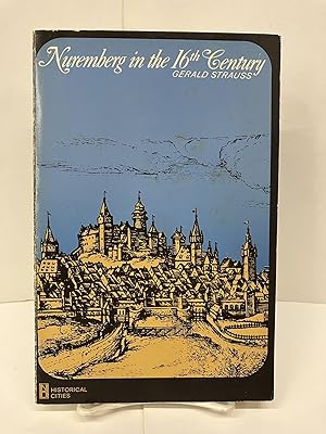 Seller image for Nuremberg in the 16th Century for sale by Chamblin Bookmine