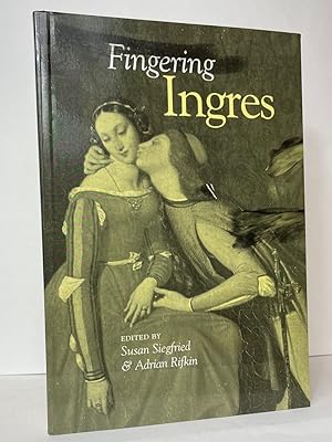 Seller image for Fingering Ingres for sale by Stephen Peterson, Bookseller