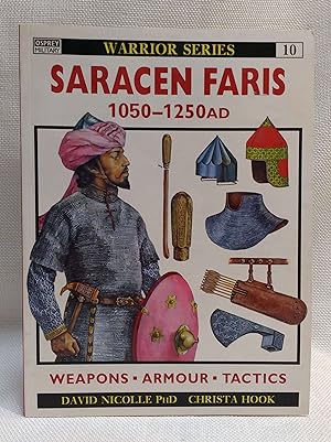 Seller image for Saracen Faris AD 1050-1250 (Warrior) for sale by Book House in Dinkytown, IOBA