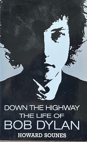 Immagine del venditore per Down the Highway: The Life of Bob Dylan venduto da 32.1  Rare Books + Ephemera, IOBA, ESA