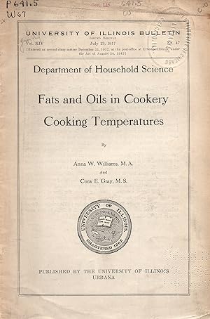 Seller image for Fats and Oils in Cookery Cooking Temperatures Fats and Oils in Cookery Cooking Temperatures University of Illinois Bulletin No. 47 for sale by Book Booth