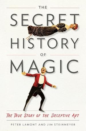 Image du vendeur pour The Secret History of Magic (Hardcover) mis en vente par Grand Eagle Retail
