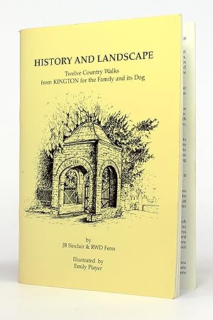 Seller image for History and Landscape: Twelve Country Walks from Kington for the Family and its Dog [Herefordshire] for sale by George Longden